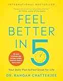 Feel Better In 5 Your Daily Plan To Feel Great For Life