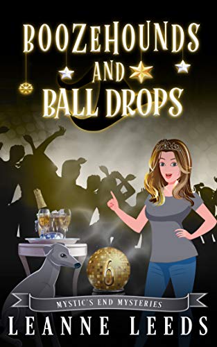 Boozehounds and Ball Drops book cover