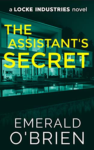 The Assistant's Secret (By: Emerald O'Brien) cover