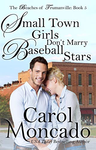Small Town Girls Don't Marry Baseball Stars book cover