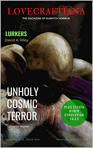 Lovecraftiana: Vol 5, Issue 1, Walpurgisnacht 2020 (By: Mike Lee) cover