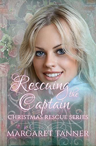 Rescuing the Captain (By: Margaret Tanner) cover