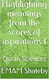 Highlighting Meanings From The Scores Of Aspirations 1 Quran Sciences Arabic Edition