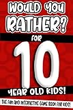 Would You Rather For 10 Year Old Kids The Fun And Interactive Game Book For Kids Would You Rather Game Book