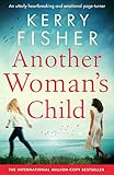 Another Womans Child An Utterly Heartbreaking And Emotional Pageturner