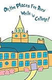 Oh The Places Ive Been While In College A Memory Book For College Students Perfect High School Graduation Gift