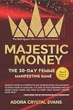 Majestic Money The 30day Femme Manifesting Game The Rich Queen Movement Series