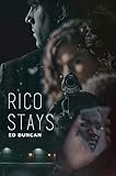 Rico Stays (Pigeon-Blood Red #3)