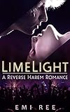 Limelight A Reverse Harem Romance My Soulmates Are Idols 1 Soulbond Series Book 2