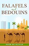 Falafels And Bedouins A Holiday Travel Memoir Of Israel And Jordan