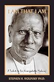 I Am That I Am A Tribute To Sri Nisargadatta Maharaj