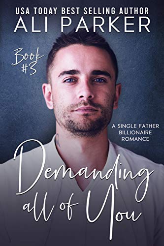 Demanding All Of You Book #3 book cover