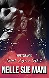 Nelle sue mani (Fallen Alphas Vol. 1)