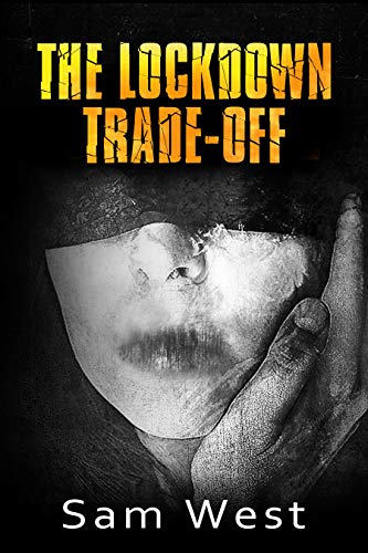 The Lockdown Trade-Off cover