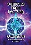 Whispers from Nocturn (Tales of the Annigan Cycle Book 3)