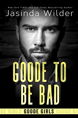 Goode To Be Bad book cover