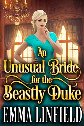 An Unusual Bride for the Beastly Duke book cover