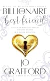 Her Billionaire Best Friend: A Sweet, Best Friend, Undercover Agent Romance (Black Tie Billionaires Book 4)