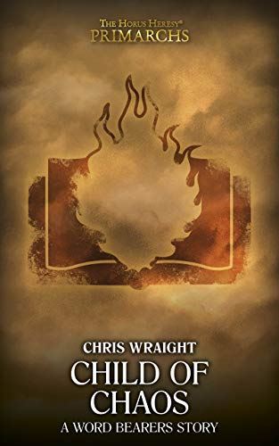 Child of Chaos (By: Chris Wraight) cover