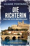 Die Richterin und die tote Archäologin (Mathilde de Boncourt 2)