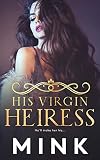 His Virgin Heiress