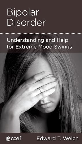 Bipolar Disorder: Understanding and Help for Extreme Mood Swings book cover