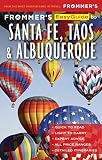 Frommers Easyguide To Santa Fe Taos And Albuquerque Easyguides