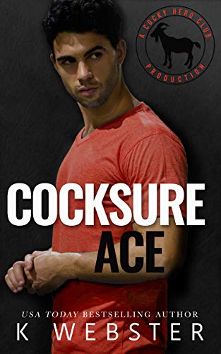 Cocksure Ace (By: K. Webster) cover