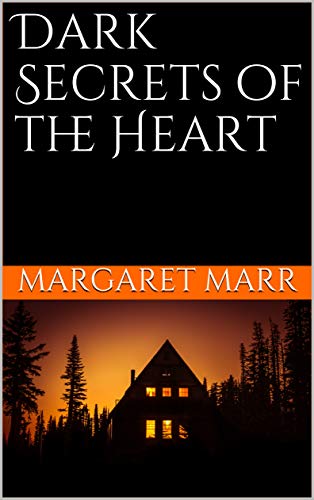 Dark Secrets of the Heart book cover