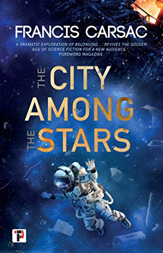 The City Among the Stars (By: Francis Carsac) cover