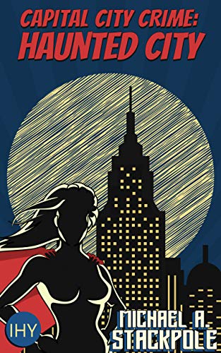 Capital City Crime: Haunted City book cover