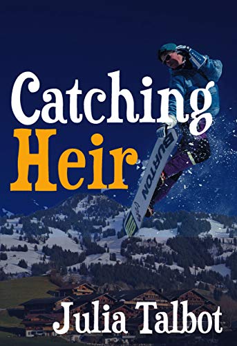Catching Heir (By: Julia Talbot) cover