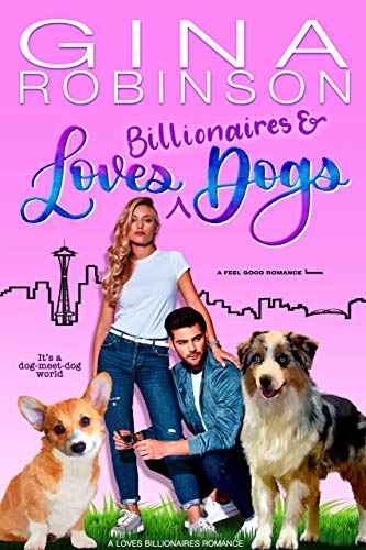 Loves Billionaires and Dogs book cover
