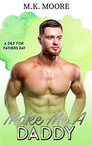 Make Me A Daddy book cover