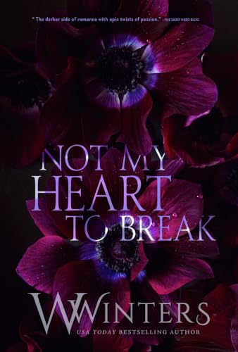 Not My Heart to Break book cover