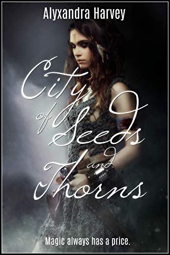 City of Seeds and Thorns book cover