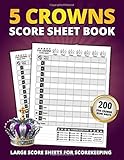 5 Crowns Score Sheet Book 200 Large Score Sheets For Scorekeeping Elegant Five Crowns Game Score Book Five Crowns Scorekeeping
