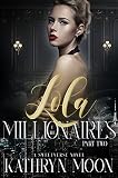 Lola & the Millionaires