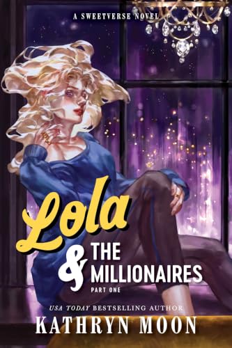 Lola & the Millionaires: Part One book cover