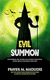 Evil Summon Anywhere My Name Is Called For Evil Lord Jesus Answer For Me