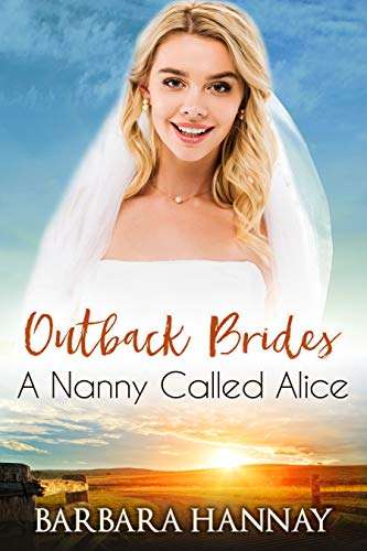 A Nanny Called Alice (By: Barbara Hannay) cover