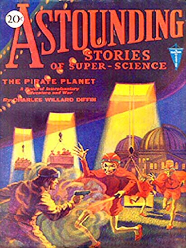 Astounding Stories of Super-Science: Volume 11, November 1930 (By: Harry Bates,Charles W. Diffin) cover