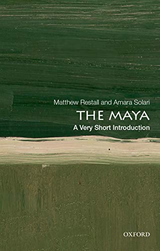 The Maya (By: Matthew Restall,Amara Solari) cover