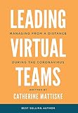 Leading Virtual Teams Managing From A Distance During The Coronavirus