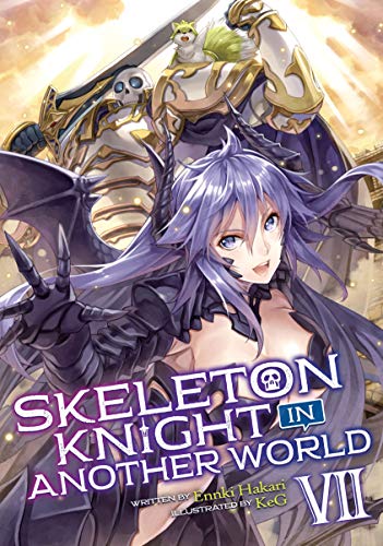 Skeleton Knight in Another WorldVol. 7 book cover