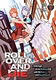 Roll Over And Die I Will Fight For An Ordinary Life With My Love And Cursed Sword Light Novel Vol 1