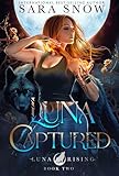Luna Captured Book 2 Of The Luna Rising Series