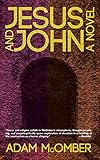 Jesus John A Novel