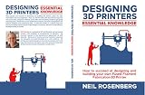 Designing 3d Printers Essential Knowledge