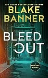 Bleed Out (A Dead Cold Mystery Book 23)